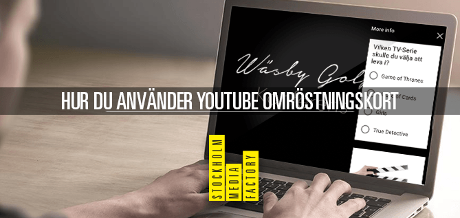 Branschnyheter - Hur du använder YouTube Omröstningskort