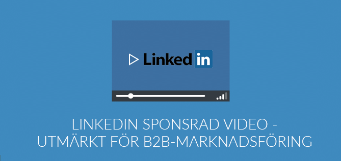 LinkedIn introducerar sponsrad video