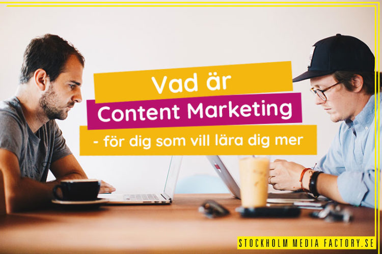 Vad är content marketing