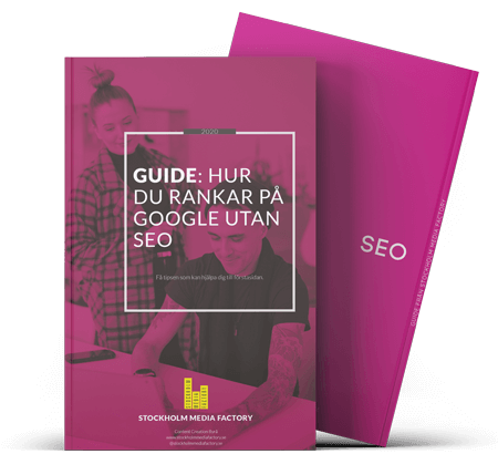 Google-Utan-SEO-Gratis-guide-stockholm-media-factory